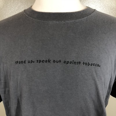stand up speak out against tobacco Take Down Vintage 90's Xl T-Shirt Stand