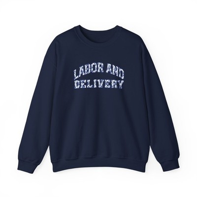 Labor and Delivery Nurse LAD Nurse Sweatshirt Graduation Crewneck