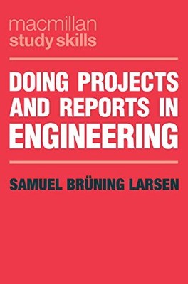 Samuel Bruning Larse - Doing Projects and Reports in Engineering - Pap - H245z