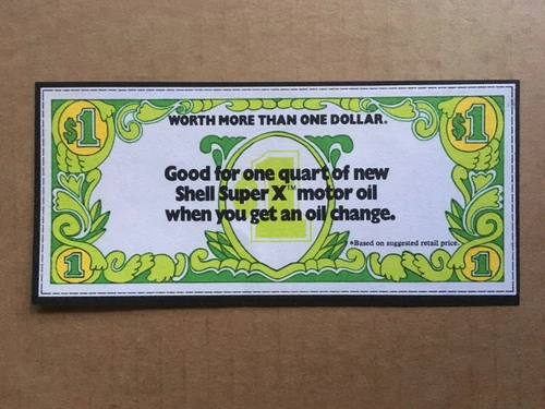 1971 Shell Super X Motor Oil $1 Coupon (ex: July 15, 1971) 2 7/8"x6 1/4"