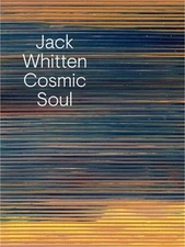 Jack Whitten: Cosmic Soul (Paperback or Softback)