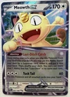 Meowth ex 062/088 Me03: Perfect Order Holo