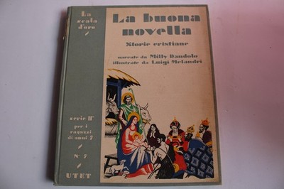 L68-DIE GUTE NACHRICHT-MILLY DANDOLO-UTET N 7 SERIE II-1932-GOLDSKALA