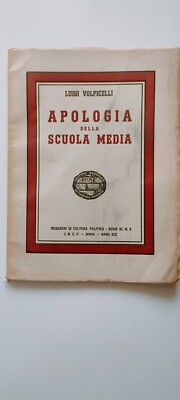 ''APOLOGIA DELLA SCUOLA MEDIA'', ISTITUTO NAZ. DI CULTURA FASCISTA 1941