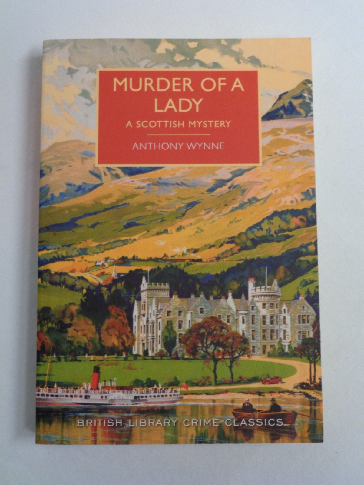 Anthony Wynne; Murder Of A Lady British Library Crime Classics Book 2015