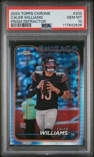 2024 TOPPS CHROME PRISM REFRACTOR #202 CALEB WILLIAMS PSA 10