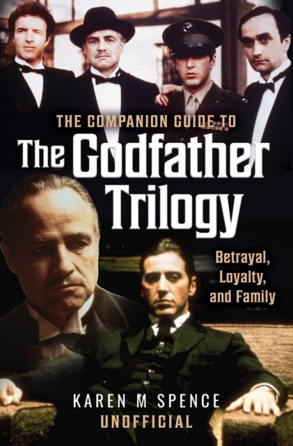 Companion Guide To The Godfather Trilogy