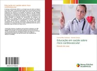 Camila Mika Serikawa (U. A.) | EducaçãO Em SaúDe Sobre Risco Cardiovascular