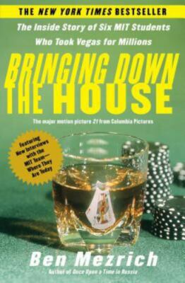 Bringing Down the House: The Inside Story of Six M.I.T. Students Who - VERY GOOD