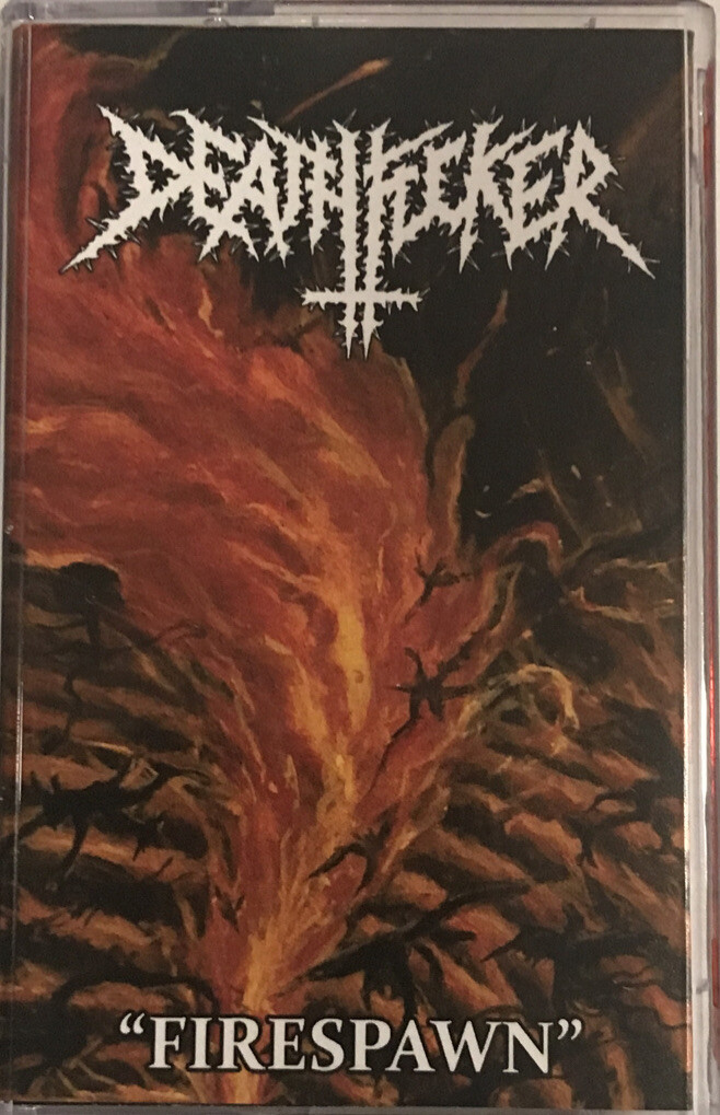 Deathfucker – Firespawn Cassette 2021 Headsplit Records Deathfucker – Firespawn Cassette 2021 Headsplit Records
