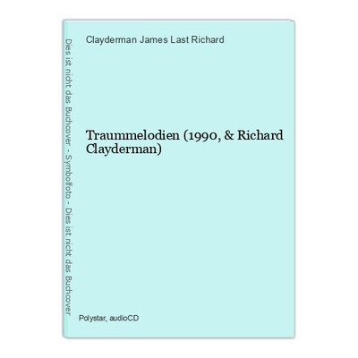 Traummelodien (1990, & Richard Clayderman) James Last Richard, Clayderman: