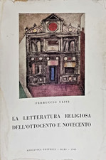 La letteratura religiosa dell'Ottocento e del Novecento Ferruccio Ulivi Vintage