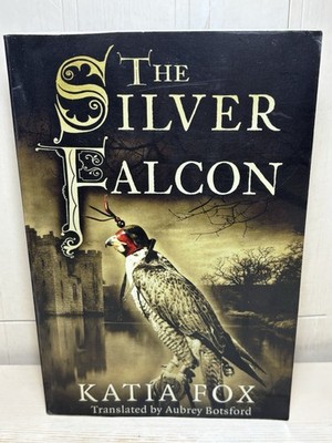 Silver Falcon by Katia Fox (2013, Trade Paperback) Library Copy