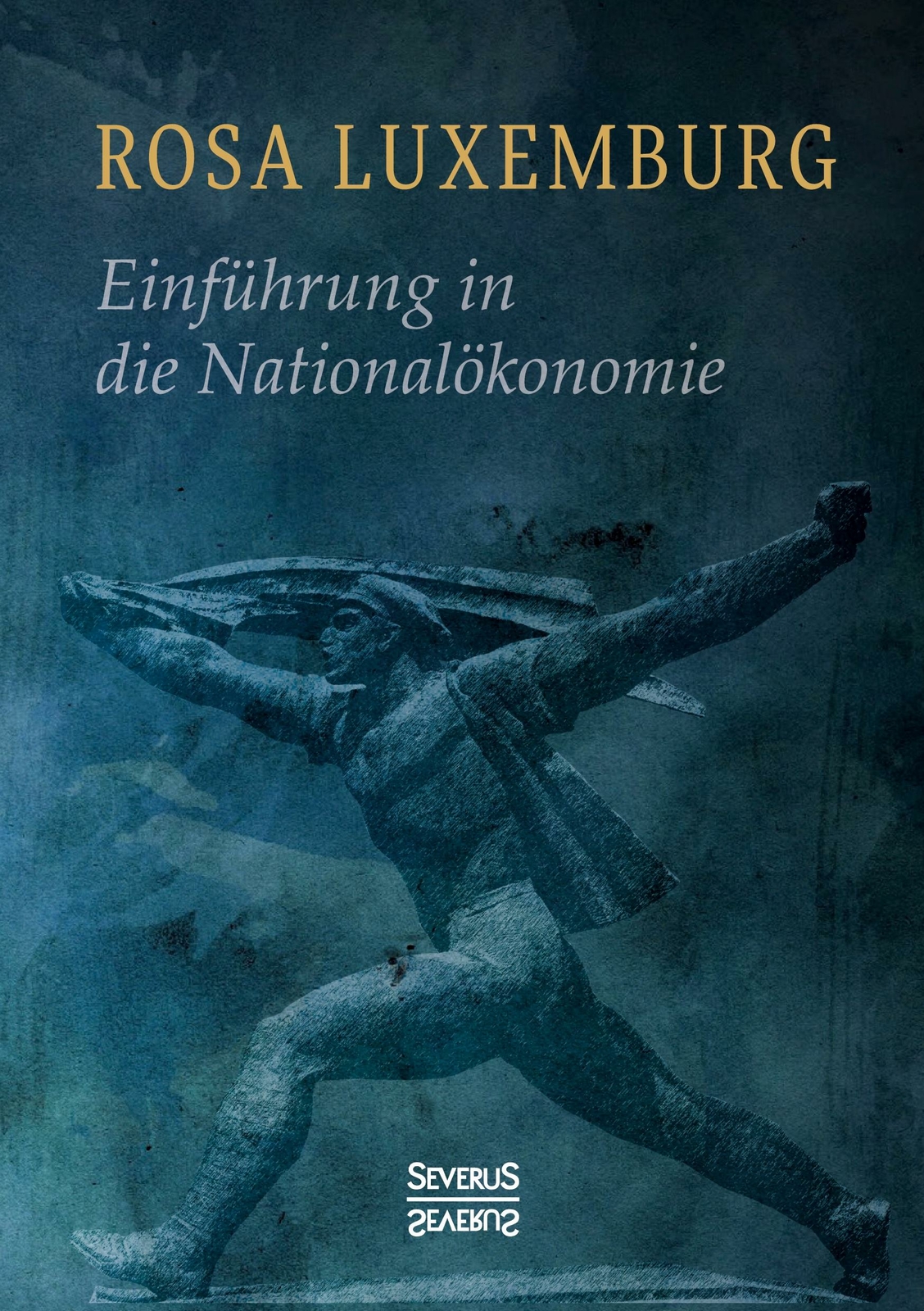 Einführung in die Nationalökonomie | Buch | 9783958014886 - Luxemburg, Rosa