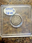 1853 Seated Liberty Half Dime Denomination: 5 cents (before the nickel existed)