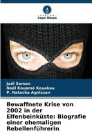JoëL Semon (U. A.) | Bewaffnete Krise Von 2002 In Der ElfenbeinküSte:...