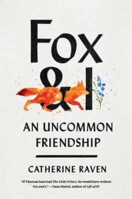 #ad #ad Fox and I: An Uncommon Friendship Hardcover By Raven Catherine GOOD $4.86