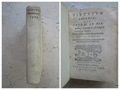Henri ESTIENNE : VIRTUTUM ENCOMIA, 1573. Maximes, éloges, vertus. - Photo 1/4