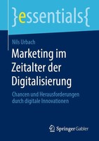 Marketing Im Zeitalter Der Digitalisierung | Nils Urbach | Taschenbuch | Deutsch