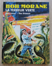 BOB MORANE ** TOME 5 LA TERREUR VERTE ** 1989 LEFRANCQ VERNES/ATTANASIO
