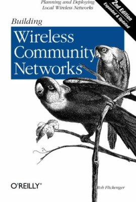Building Wireless Community Networks, Flickenger 9780596005023 Free Shipping+=