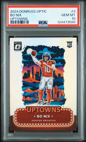 2024 Panini Donruss Optic Uptowns Bo Nix PSA 10