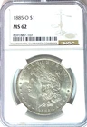 1885 O $1 Morgan Silver One Dollar MS62 New Orleans