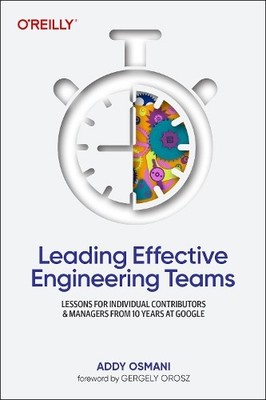 Addy Osmani Leading Effective Engineering Teams (Taschenbuch)