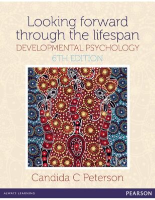 Looking Forward Through Lifespan: Developmental Psychology [Paperback] Australia