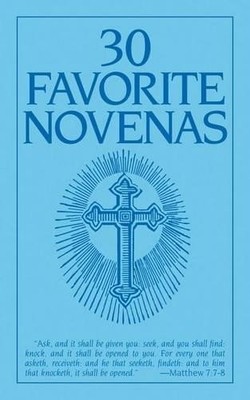 Anonymous Thirty Favorite Novenas (Taschenbuch)