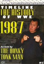 Honky Tonk Man Timeline 1987 WWE WWF WCW TNA ECW NWO Hulk Hogan Andre Savage AEW