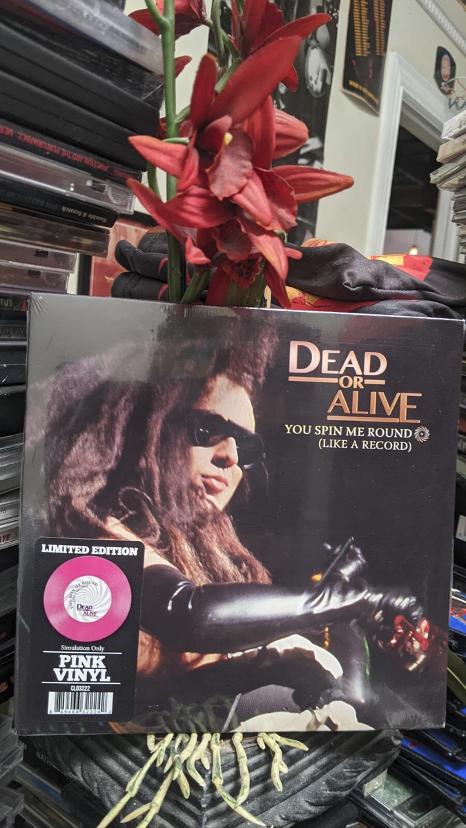 Dead Or Alive - You Spin Me Round (Like A Record) (Pink 7 Vinyl)