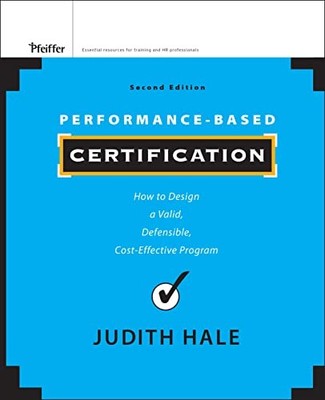 Performance-Based Certification: How to Design a Valid