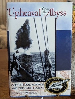UPHEAVAL FROM THE ABYSS LAWRENCE SIGNED 1ST ED PLATE TECTONICS OCEAN FLOOR NF