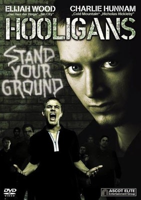 Hooligans - mit Elijah Wood & Charlie Hunnam !!