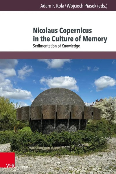 Adam F. Kola (U. A.) | Nicolaus Copernicus In The Culture Of Memory | Buch-image