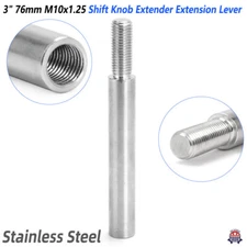 3" M10x1.25Gear Shift Knob Extender Extension Lever Gear Shifter Rod Stainless