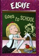 Eloise: Eloise Goes to School (DVD, 2007)