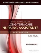 Workbook and Competency Evaluation Review  Textbook for Long-Term Care Nursing