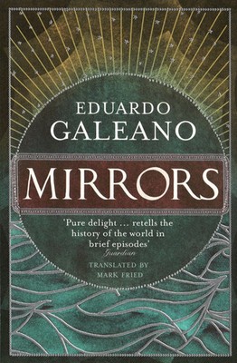 Mirrors | Stories Of Almost Everyone | Eduardo Galeano | Englisch | Taschenbuch