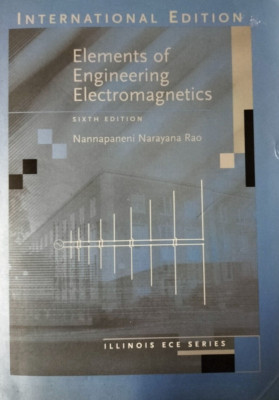 ELEMENTS OF ENGINEERING ELEKTROMAGNETICS Nannapaneni Narayana RAO Illinois ECE