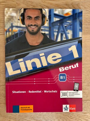 Linie 1 Beruf B1 Situationen, Redemittel, Wortschatz Klett Argumented 