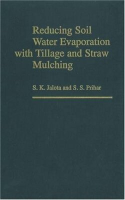 Reduce Soil Water Evaporation, Jalota, Prihar 9780813828572 Free Shipping+=