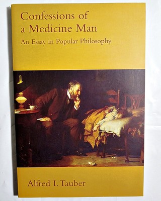 Confessions of a Medicine Man: An Essay in Popular Philosophy [Paperback]