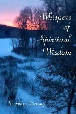 DeLong - Whispers of Spiritual Wisdom - New paperback or softback - X555z