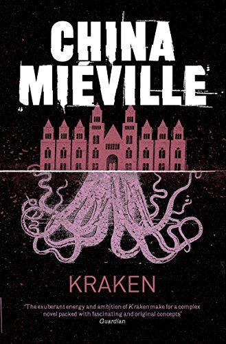 Kraken By China Mieville. 9780330492324