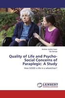 Quality Of Life And Psycho-Social Concerns Of Paraplegic: A Study Andrew Jyothis