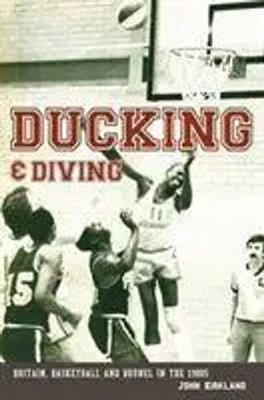 John Kirkland | Ducking & Diving | Taschenbuch | Englisch (2012) | DB Publishing