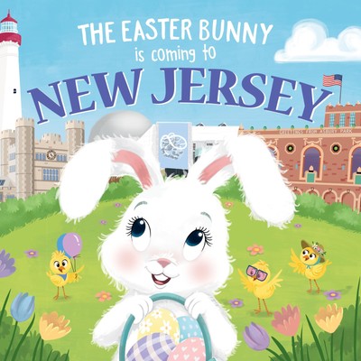 The Easter Bunny Is Coming to New Jersey: A Sweet Springtime Adventure for T...