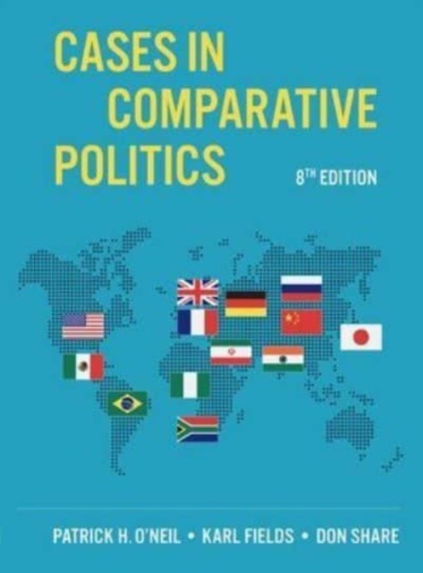 Cases in Comparative Politics by Don  Share (Multiple-component retail product)